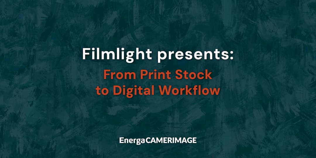 Filmlight presents: From Print Stock to Digital Workflow